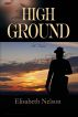 High Ground by Elisabeth Nelson