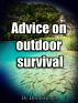 Advice on Outdoor Survival by Dora Balogh