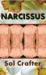 Narcissus by Sol Crafter