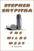 The Wilde West by Stephen Shypitka