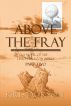 Above the Fray, a Novel of the Union Balloon Corps, Part Two by Kris Jackson