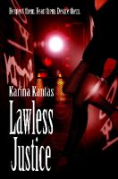 Cover for 'Lawless Justice'