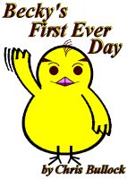 Cover for 'Becky's First Ever Day'