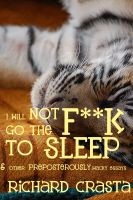 Cover for 'I Will Not Go the F**k to Sleep'