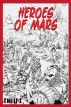 Heroes of Mars by Metahuman Press
