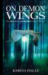 On Demon Wings (Experiment in Terror #5) by Karina Halle