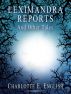 Leximandra Reports, and other tales by Charlotte E. English