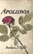 Apollonia by Barbara J. Taylor