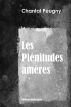 Les PlÃ©nitudes amÃ¨res by Chantal Peugny