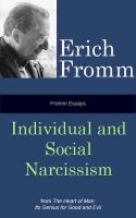 Cover for 'Fromm Essays: Individual and Social Narcissism'