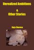 Unrealized Ambitions & Other Stories by Raja Sharma 