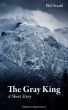 The Gray King by Phil Strahl