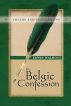 The Belgic Confession by Edwin Walhout