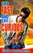 The Fast and the Curious (MMF Erotica) by Eva Wilder
