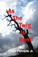 As The Twig Is Bent cover