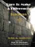 Dare to Make A Difference (Success 101) by John A. Andrews
