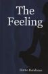 The Feeling by Dottie Randazzo