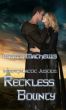 Intergalactic Justice:Reckless Bounty by Marly Mathews