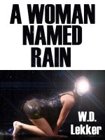 Cover for 'A Woman Named Rain'