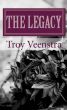 The Legacy by Troy Veenstra