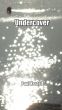 Undercover by Paul Kestell