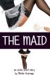 The Maid by Mister Average