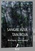 Sangre azul tan roja by Enrique Mercado