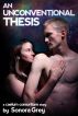 An Unconventional Thesis by Sonora Grey