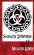 Skewed Universe II by Megan Hart