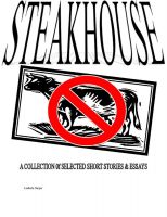 Cover for 'STEAKHOUSE: A Collection of Selected Short Stories and Essays'