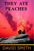 They Ate Peaches by David Smith