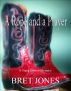 A Rope and a Prayer by Bret Jones