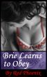Brie Learns to Obey by Red  Phoenix