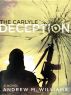 The CarlyleDeception - no profanity version by Andrew M. Williams