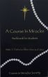A Course in Miracles - Original Edition Workbook for Students by William T. Thetford and Helen Schucman