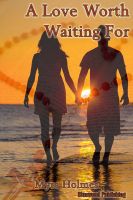Cover for 'A Love Worth Waiting For'