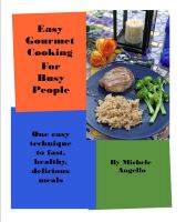 Cover for 'Easy Gourmet Cooking For Busy People'