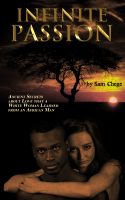 Cover for 'Infinite Passion: Ancient Secrets about Love that a White Woman Learned from an African Man'