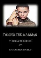 Cover for 'Taming the Warrior'