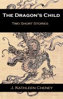 Cover for 'The Dragon's Child: Two Short Stories'