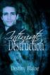 Intimate Destruction by Destiny Blaine