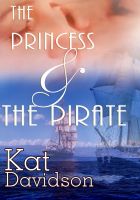 Cover for 'The Princess And The Pirate - Contemporary Romance'