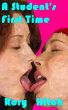 A Student's First Time - A Lesbian Seduction by Rory Hitch