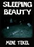 Sleeping Beauty (macabre tale of love romance gothic horror story) by Mene Tekel