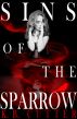 Sins of The Sparrow by K.B.  Cutter