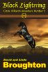 Black Lightning by David and Linda Broughton