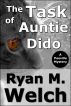 The Task of Auntie Dido by Ryan M. Welch