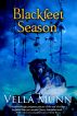Blackfeet Season by Vella Munn