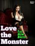 Love the Monster (The New Breed) by Stroker Chase