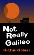 Not Really Galileo by Richard Kerr